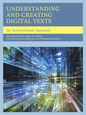 cover image of Understanding and Creating Digital Texts